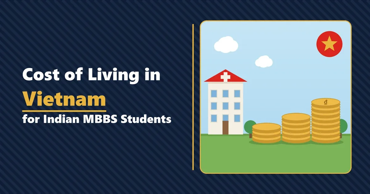 Cost of Living in Vietnam for Indian MBBS Students