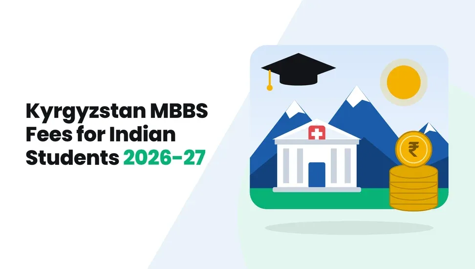 Kyrgyzstan MBBS fees for Indian students in 2026-27 Kyrgyzstan MBBS fees for Indian students in 2026-27