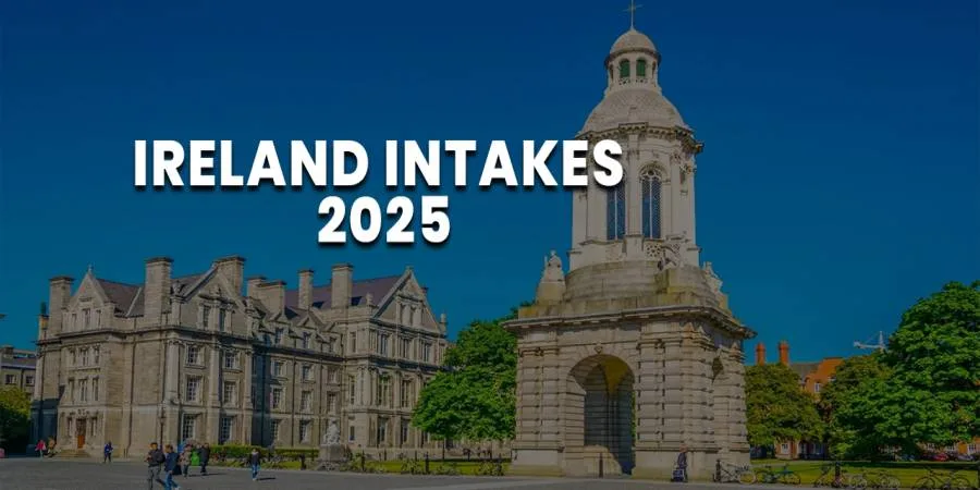 Ireland Intakes 2025: No of Intakes, Admission Process, Documents & More Ireland Intakes 2025: No of Intakes, Admission Process, Documents & More