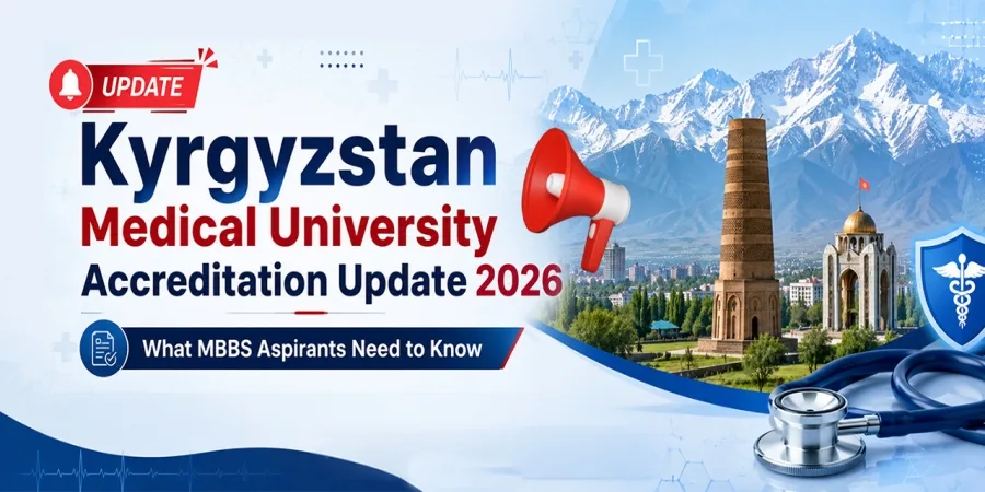 Kyrgyzstan MBBS Accreditation 2026: Which Universities Passed & Failed Kyrgyzstan MBBS Accreditation 2026: Which Universities Passed & Failed