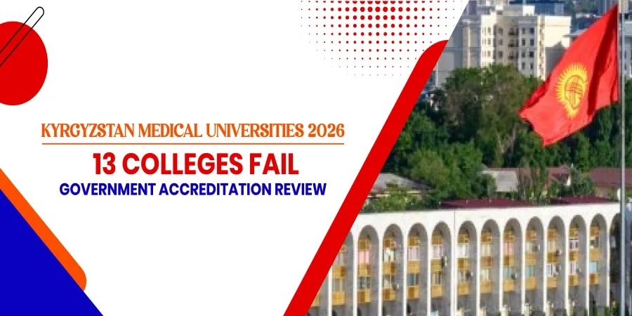 Kyrgyzstan Medical Universities 2026: 13 Colleges Fail Government Accreditation Review Kyrgyzstan Medical Universities 2026: 13 Colleges Fail Government Accreditation Review