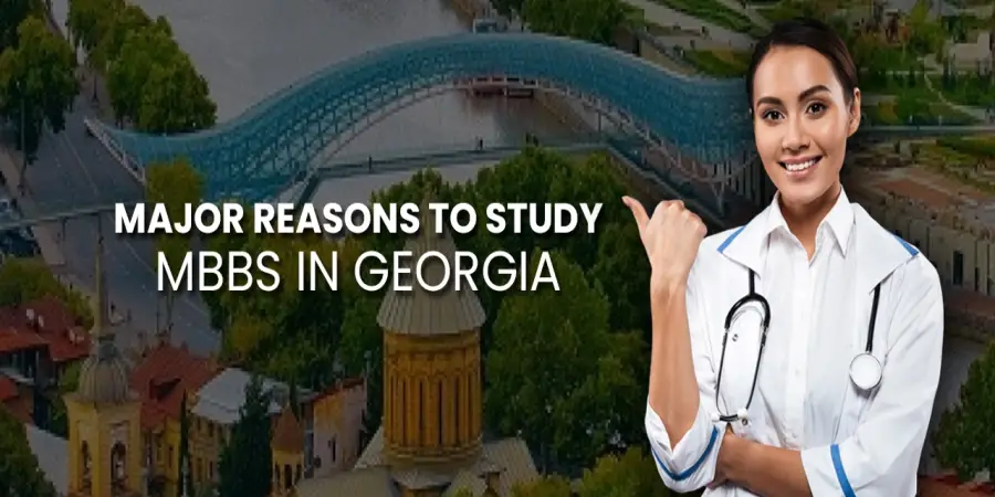 Top 10 Reasons Why Indian Students Choose MBBS in Georgia 2026