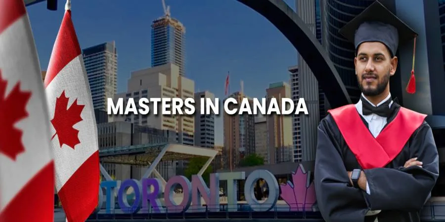 Masters in Canada: Top Universities, Cost, Duration & Work Permit in 2026