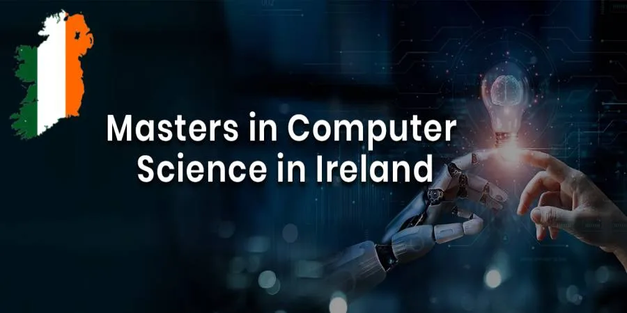 Masters in Computer Science in Ireland: Top Universities, Cost & Scholarship in 2025 Masters in Computer Science in Ireland: Top Universities, Cost & Scholarship in 2025