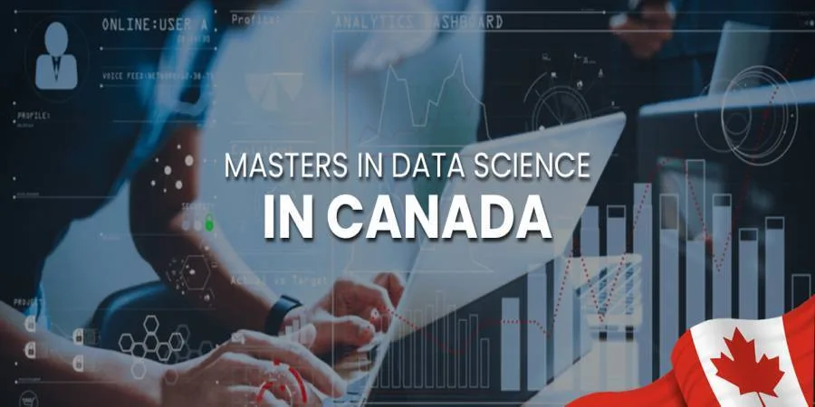Masters in Data Science in Canada for International Students 2025-26 Masters in Data Science in Canada for International Students 2025-26