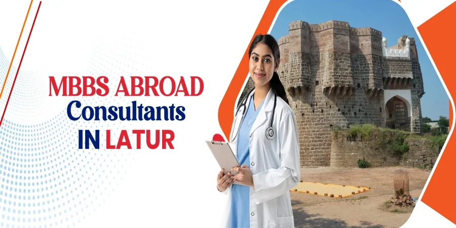 MBBS Abroad Consultants in Latur: Trusted Guidance by Education Vibes MBBS Abroad Consultants in Latur: Trusted Guidance by Education Vibes