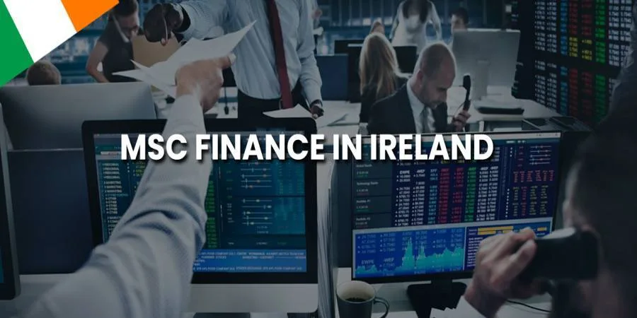 MSC Finance in Ireland: Top Universities, Courses, Cost & Scholarships 2025-26 MSC Finance in Ireland: Top Universities, Courses, Cost & Scholarships 2025-26