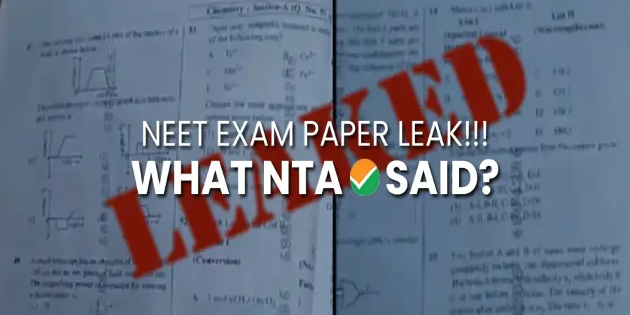 NEET Exam Paper Leak!!! What NTA Said? NEET Exam Paper Leak!!! What NTA Said?