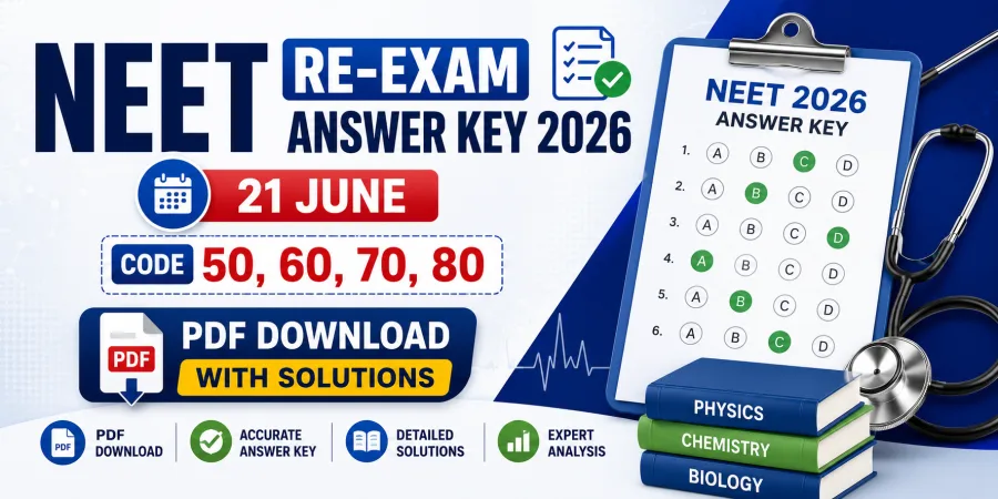 NEET Re-Exam Answer Key 2026 (21 June): Code 50, 60, 70 & 80 - Full Solutions NEET Re-Exam Answer Key 2026 (21 June): Code 50, 60, 70 & 80 - Full Solutions
