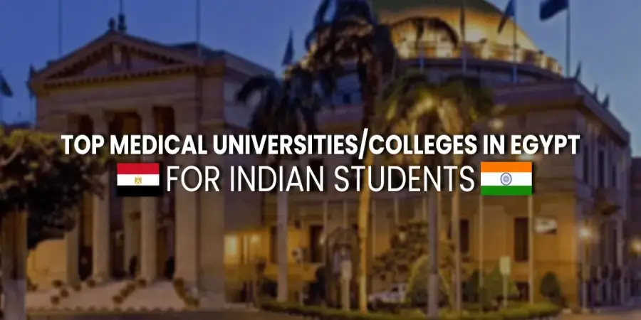 Top Medical Universities in Egypt for Indian Students Top Medical Universities in Egypt for Indian Students